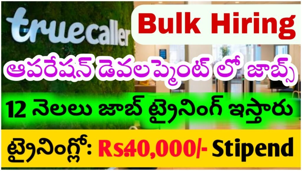 Truecaller Company Job Vacancies In Hyderabad 2025
