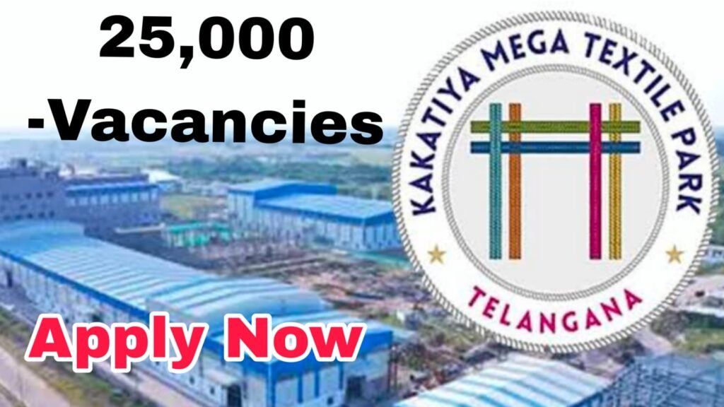 Kakatiya Mega Texttile Jobs 2025